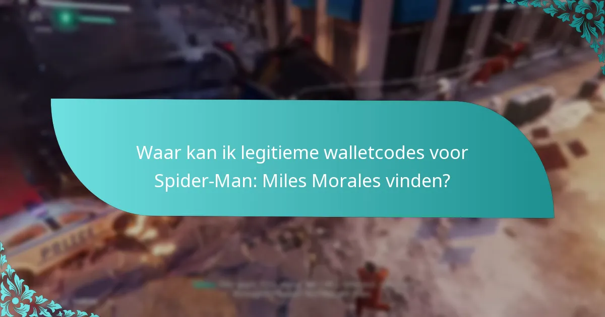 Welke soorten walletcodes kunnen worden ingewisseld voor Spider-Man: Miles Morales?