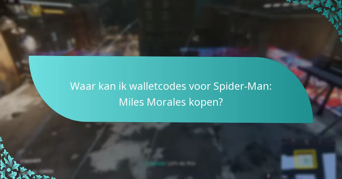 Hoe verhoudt Spider-Man: Miles Morales zich tot andere games in walletcode-inwisseling?