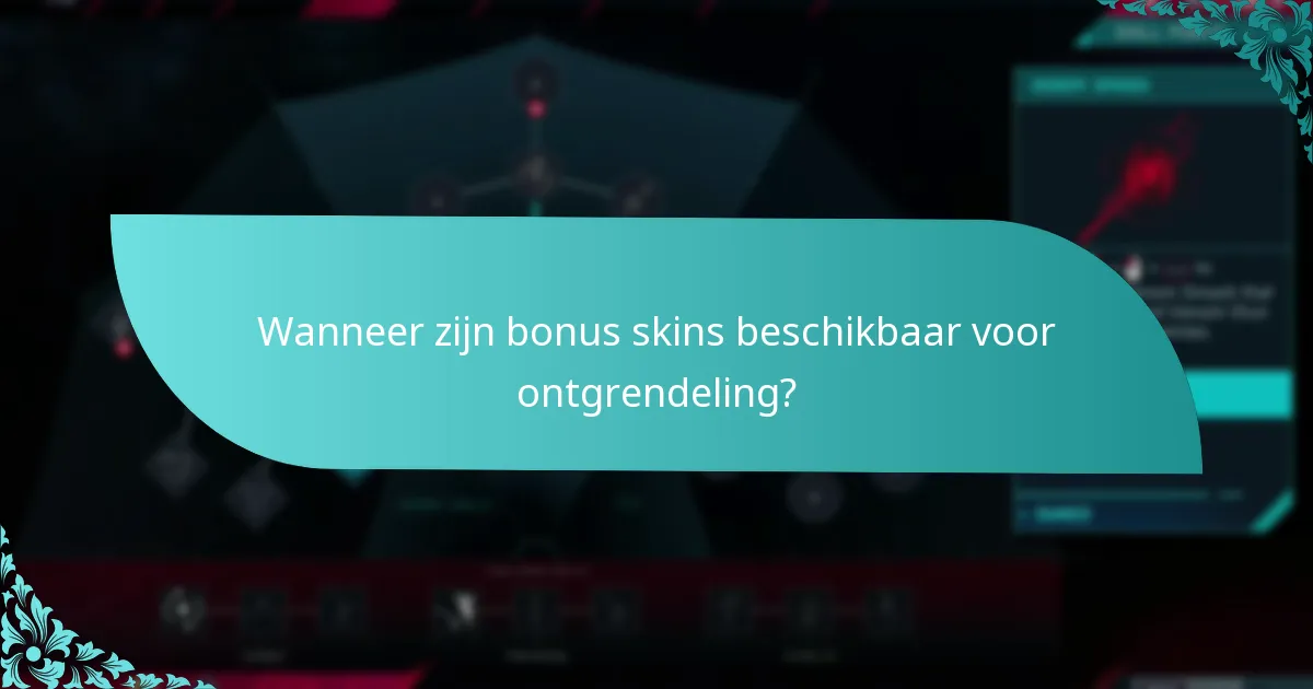 Welke bonus skins worden als de beste beschouwd?