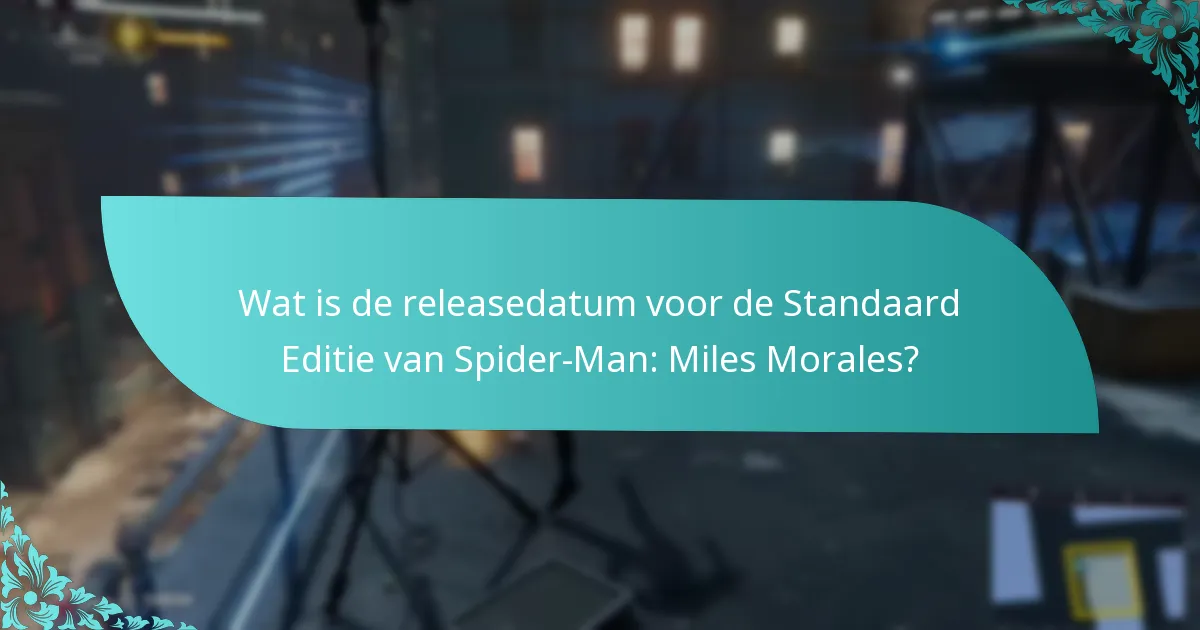 Waar kan ik de Standaard Editie van Spider-Man: Miles Morales kopen?