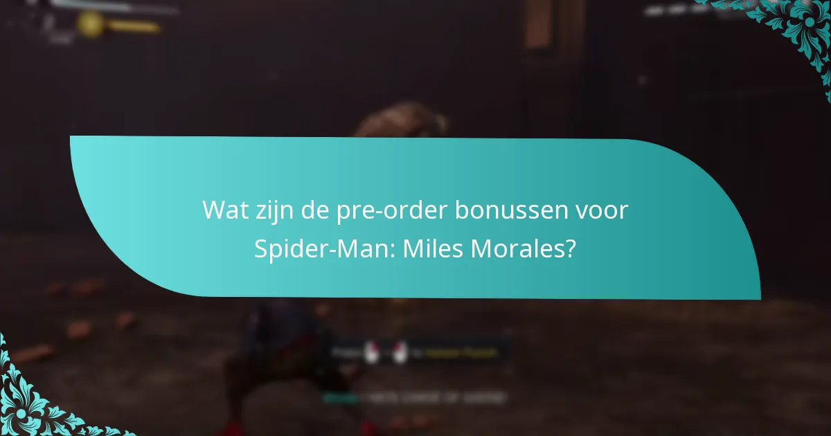 Wat zeggen vroege toegang spelers over de pre-order bonussen?