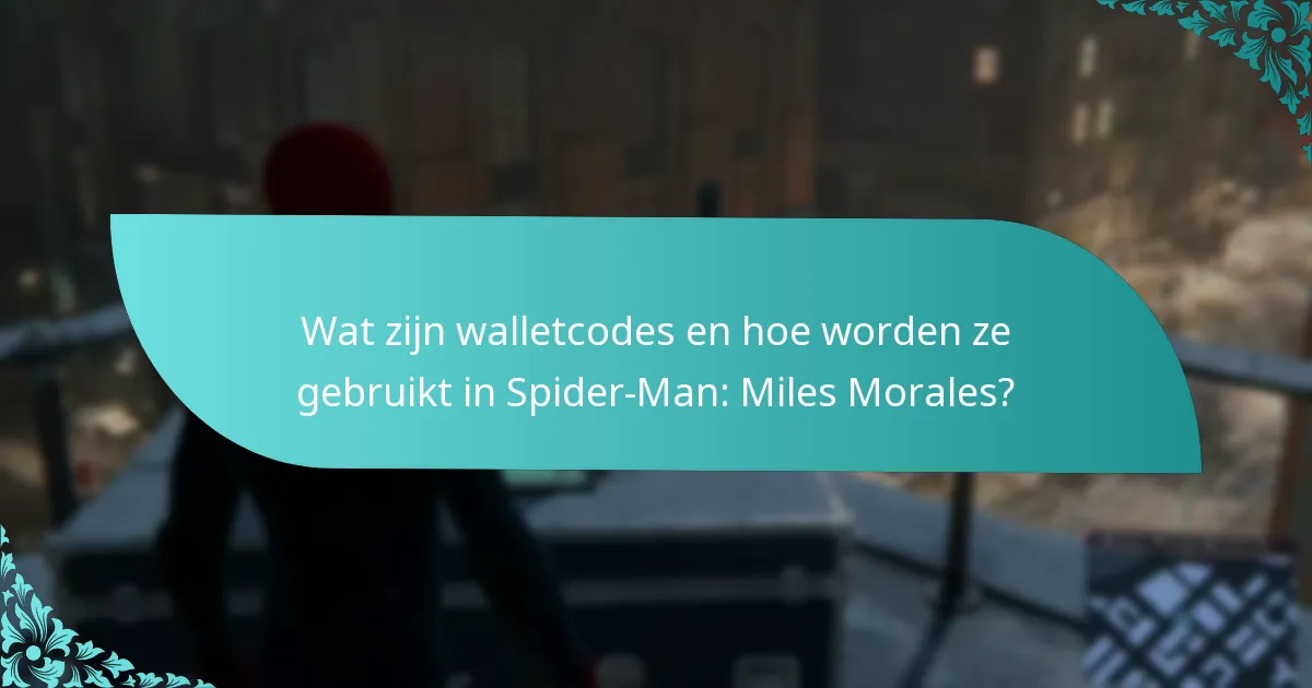Wat zijn de veelgestelde vragen over het inwisselen van walletcodes?